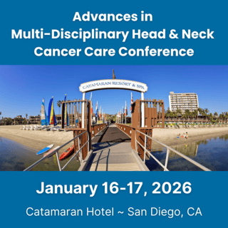 Advances in Multi-Disciplinary Head & Neck Cancer Care Conference Banner